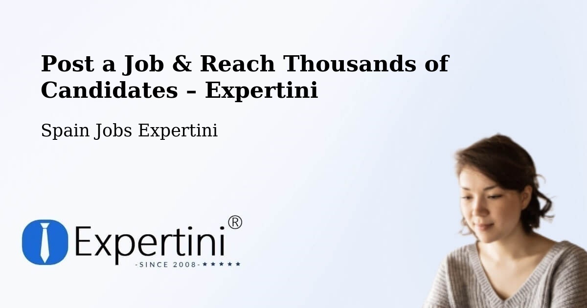Post a Job in Poio – Hire the Right Talent - Poio, Spain Jobs Expertini